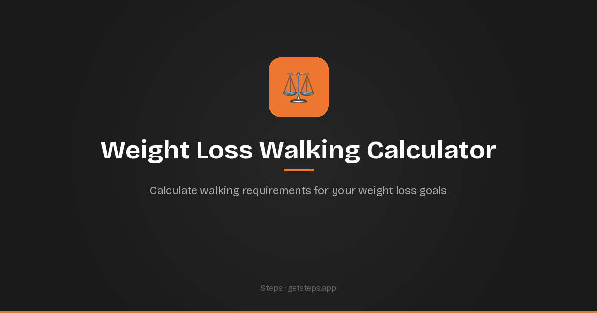 Weight Loss Walking Calculator — How Many Steps to Lose